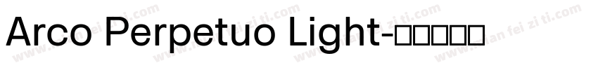 Arco Perpetuo Light字体转换